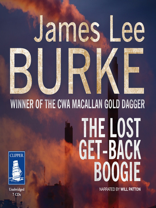 Title details for The Lost Get-Back Boogie by James Lee Burke - Available